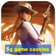 5g game cassino